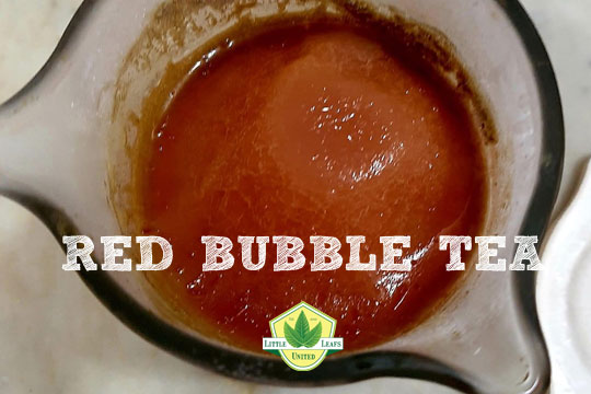 Red Bubble Tea by Lisa Addison owner of Cactus Jack Botanicals